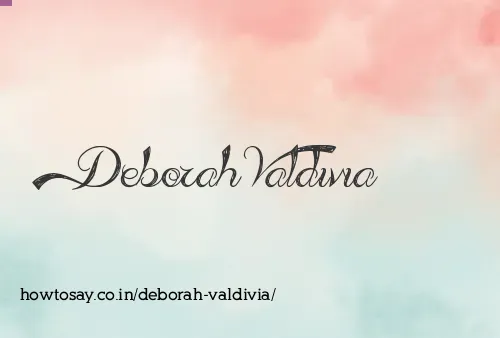 Deborah Valdivia