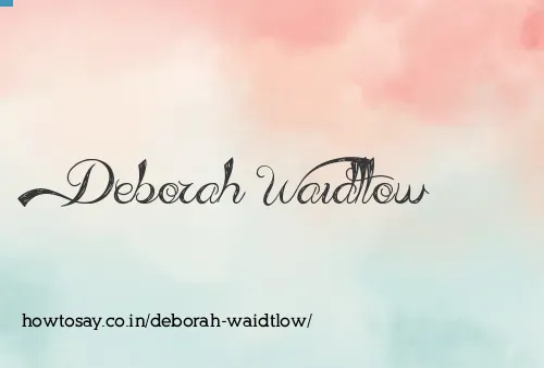 Deborah Waidtlow
