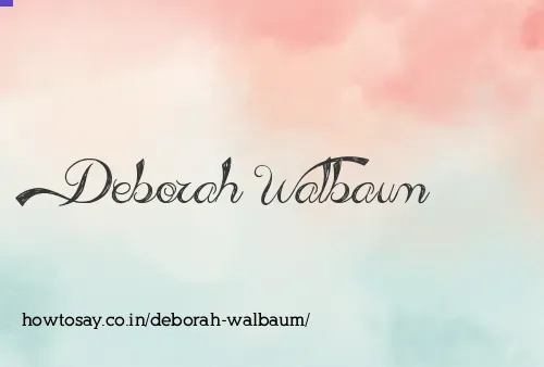 Deborah Walbaum