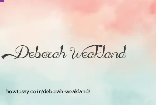 Deborah Weakland