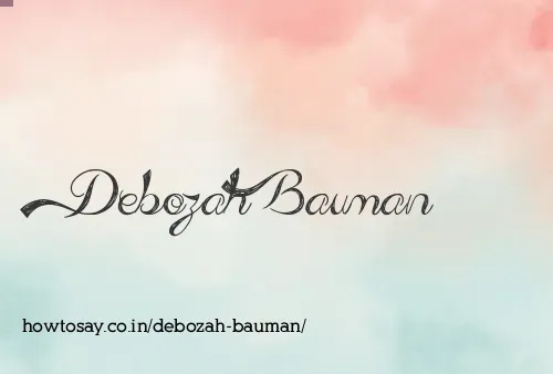 Debozah Bauman