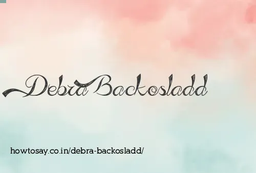 Debra Backosladd