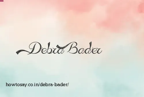 Debra Bader