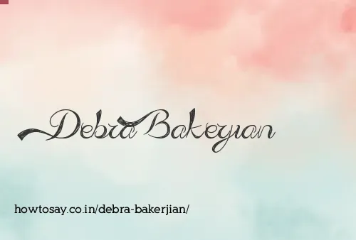 Debra Bakerjian
