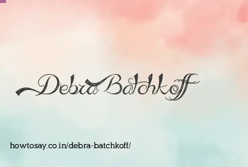 Debra Batchkoff