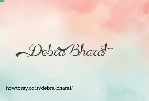 Debra Bharat