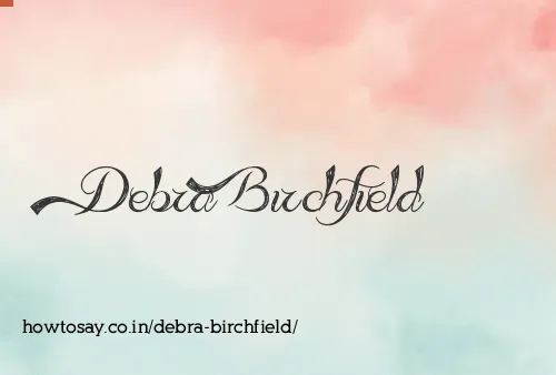 Debra Birchfield
