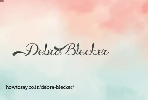 Debra Blecker