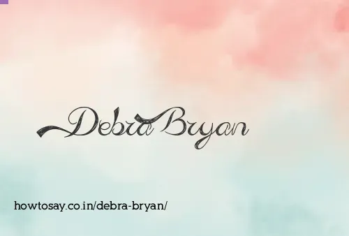 Debra Bryan