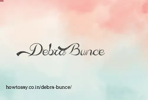 Debra Bunce