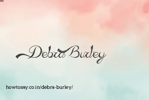 Debra Burley