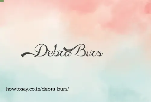 Debra Burs
