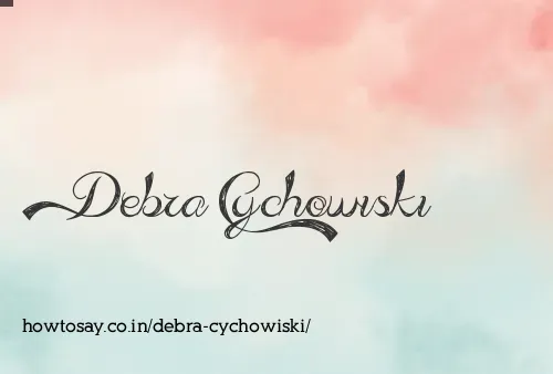 Debra Cychowiski