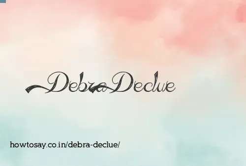 Debra Declue