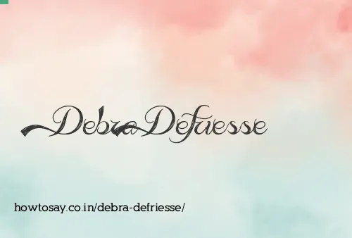 Debra Defriesse