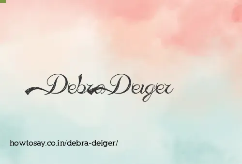 Debra Deiger