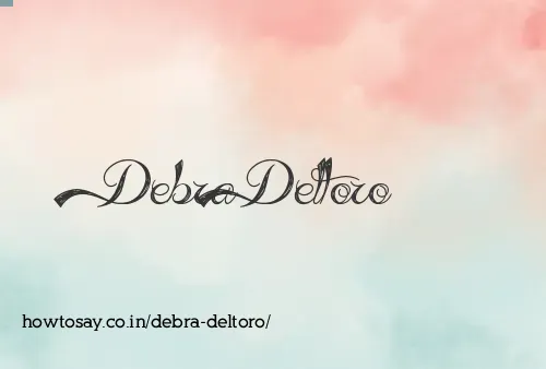 Debra Deltoro