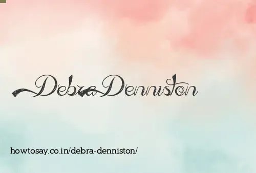 Debra Denniston