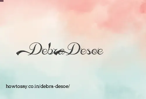 Debra Desoe