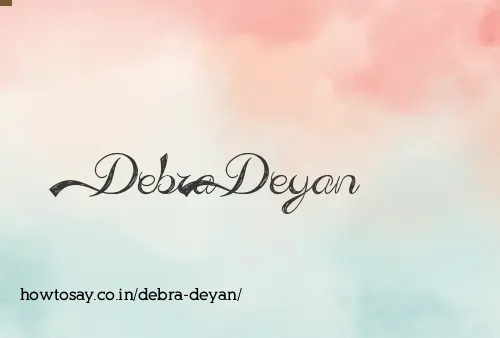 Debra Deyan