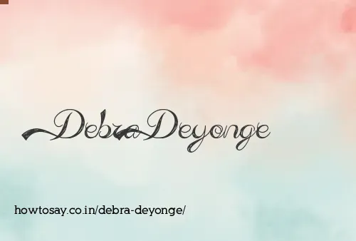 Debra Deyonge