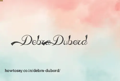 Debra Dubord