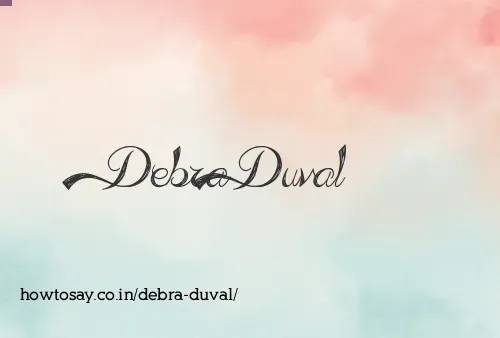 Debra Duval
