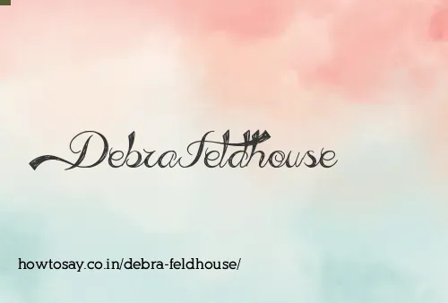 Debra Feldhouse