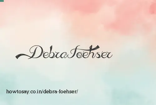 Debra Foehser