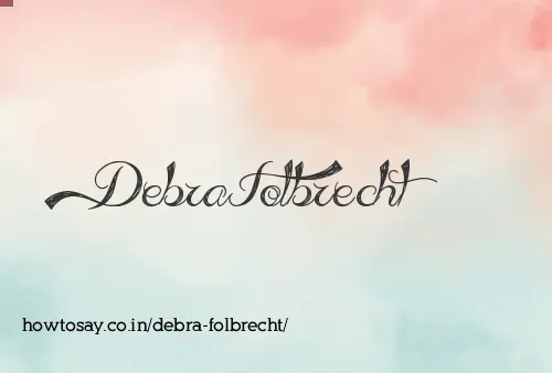 Debra Folbrecht