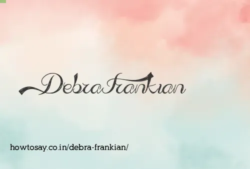 Debra Frankian