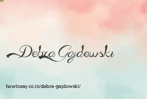 Debra Gajdowski