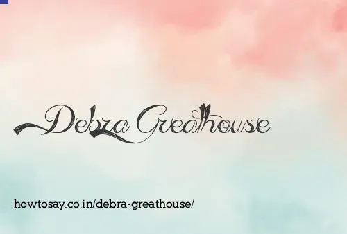 Debra Greathouse