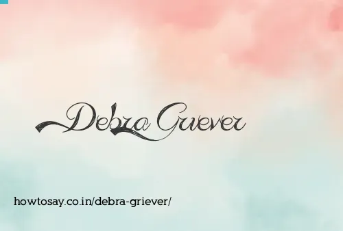Debra Griever