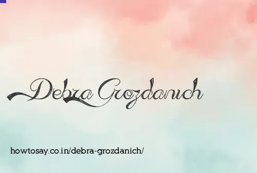 Debra Grozdanich
