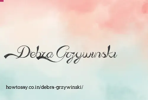 Debra Grzywinski