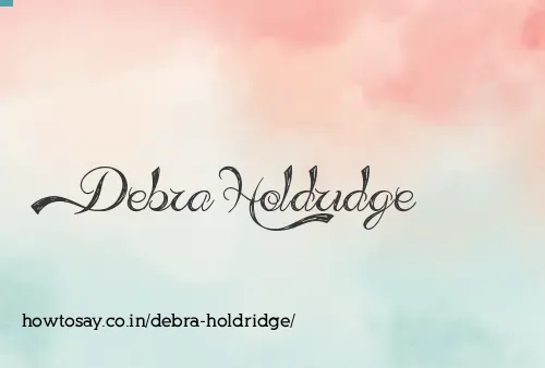 Debra Holdridge