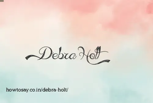 Debra Holt