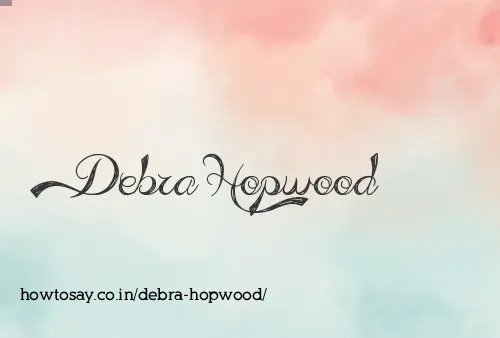 Debra Hopwood