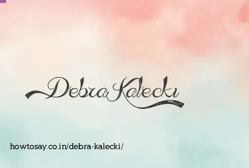 Debra Kalecki