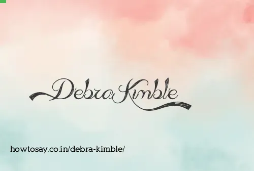 Debra Kimble