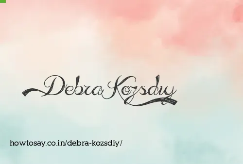 Debra Kozsdiy