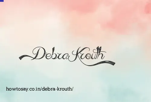 Debra Krouth