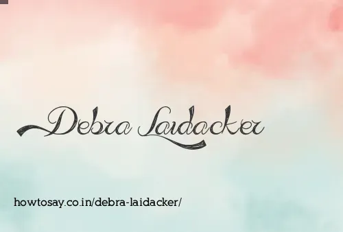 Debra Laidacker