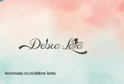 Debra Latta