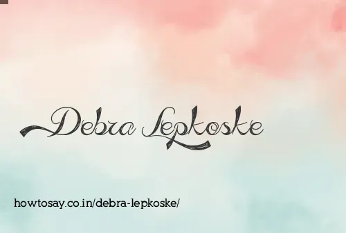 Debra Lepkoske