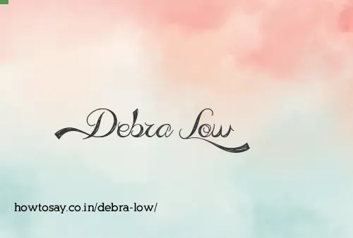 Debra Low