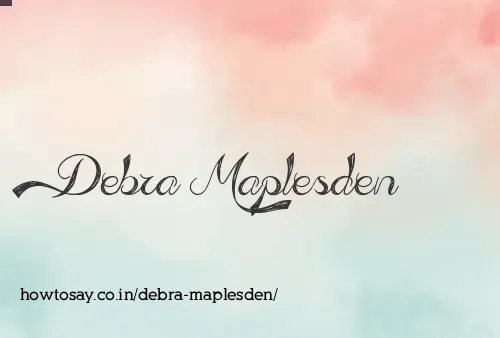 Debra Maplesden