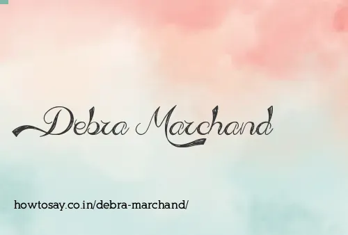 Debra Marchand
