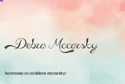 Debra Mccarsky